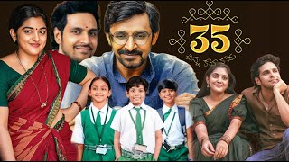 35 – Chinna Katha Kaadu 2024  Nivetha Thomas  Vishwadev  Priyadarshi Full Movie FactsampReview [upl. by Idnat]