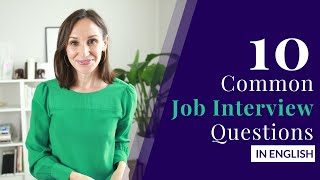 10 Common Job Interview Questions and Answers Job Interviews in English [upl. by Prestige241]