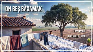 ON BEŞ BASAMAK 🌳 Sesli Öykü [upl. by Remark]