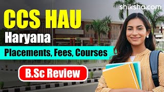 CCS HAU BSC Review  Fees Admission Placements Cutoff [upl. by Hailahk]