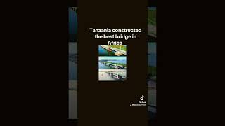 The best bridge constructed in Tanzania 🇹🇿 africa tanzania sierraleone [upl. by Micaela]