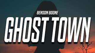 Benson Boone  Ghost Town Lyrics “maybe you would be happier with someone else” [upl. by Ahsinert]