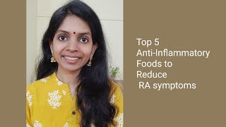 Top 5 Antiinflammatory foods to reduce RA symptoms  The Satvic Code  Seema Sriraman [upl. by Bright]