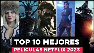 TOP 10 Las mejores PELICULAS para ver en Netflix en 2023 [upl. by Merari]