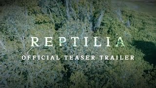 REPTILIA  Teaser Trailer [upl. by Arodoet344]