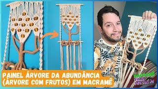 Painel de macramê de árvore com frutos  Árvore da abundância  Painel diferenciado em macramê diy [upl. by Amye]