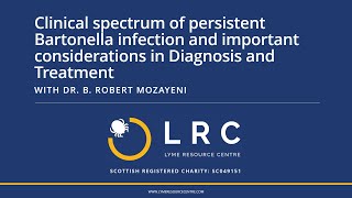 Clinical spectrum of persistent Bartonella infection and considerations in Diagnosis and Treatment [upl. by Luke222]