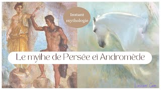 Un peu de mythologie ça vous dit  Mythe de Persée et Andromède [upl. by Ettenrahs238]