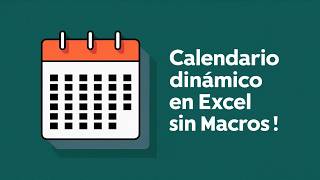 📅Cómo crear un CALENDARIO DINÁMICO en EXCELTutorial sin Macros✅ [upl. by Patty189]