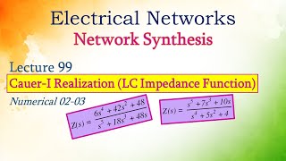 Lecture 99 CauerI Realization LC Impedance Function [upl. by Arul]