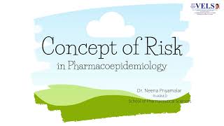 Concept of Risk in Pharmacoepidemiology [upl. by Ardnossac39]