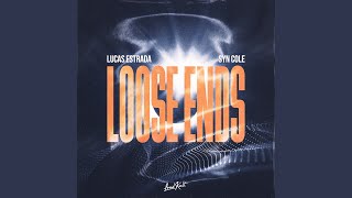 Loose Ends [upl. by Adnarom]