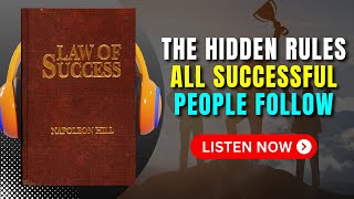 LAW of SUCCESS by Napoleon Hill Audiobook  Book Summary in English [upl. by Naie]