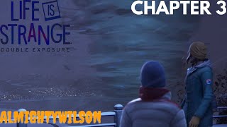 The Storm is coming back Life is Strange Double Exposure Chapter 3 [upl. by Geiger]