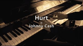 Hurt  Johnny Cash  Piano Cover [upl. by Curnin]