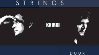 Strings  Khirki [upl. by Beret]