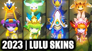 ALL LULU SKINS SPOTLIGHT 2023  League of Legends [upl. by Alis707]