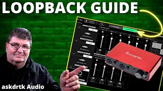 Focusrite Control Loopback  StepbyStep Setup Guide [upl. by Fee]