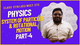 Mastering SYSTEM OF PARTICLES in 2024 The Future of ROTATIONAL MOTION CLASS 11 Part 4 [upl. by Eedak]