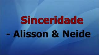 Sinceridade  Alisson e Neide playback com letra [upl. by Alihs]