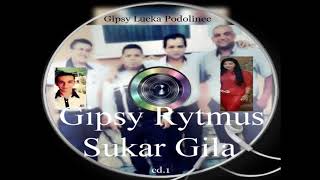 GIPSY LUCKA PODOLINC DEMO 1 2018 CELY ALBUM [upl. by Gitel]