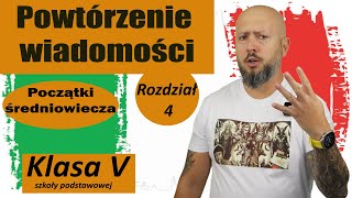 Powtórzenie wiadomości klasa 5 Rozdział 4 Początki średniowiecza Czas na podsumowanie [upl. by Rodd]