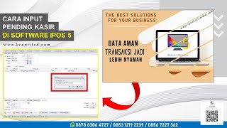 Cara Input Pending Kasir di Software IPOS 5 [upl. by Padraic]