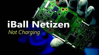 iCWG0003  iBall Netizen  Not Charging Repair  Dcin circuit Abnormal NorthridgeFix AdamantIT [upl. by Berlin]