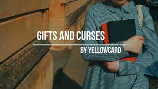 YELLOWCARD  GIFTS AND CURSES LYRICS [upl. by Eberle]