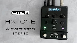 Line 6 HX One  My Favorite Effects Stereo [upl. by Hanikehs]