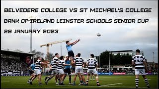 Belvedere College v St Michaels College  2023 Bank of Ireland Leinster Schools Senior Cup [upl. by Ahs613]