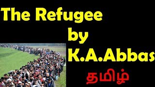 The Refugee by KAAbbas in Tamil [upl. by Haiasi]