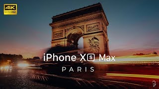 iPhone Xs Max Cinematic  Paris 4K [upl. by Larry]