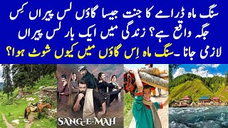 Laspeeran Village in Sang e Mah Drama  Sang e Mah Drama Episode 14 Promo  Sang e Mah Episode 15 [upl. by Mungo]