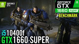 Warhammer 40K Space Marine 2  GTX 1660 Super  i5 10400f  Benchmark [upl. by Heiner905]