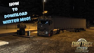 How To Install WINTER MOD to ETS2 [upl. by Callum]