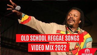 OLD SCHOOL REGGAE VIDEO MIX 2022 VOL 5 DJ GABU FT DJ PATOH  RH EXCLUSIVE [upl. by Ardnahsal]