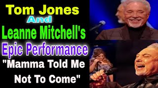 Tom Jones and Leanne Mitchells JAWDROPPING Duet [upl. by Shaefer]