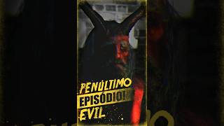 EVIL  CONTATOS SOBRENATURAIS  PENÚLTIMO EPISÓDIO [upl. by Crawley]