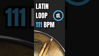 Latin Drum Groove Loop 111 BPM drumsloop drums [upl. by Cchaddie519]