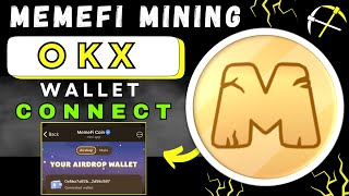 Memefi OKX Wallet Connect  How To Connect okx wallet in memefi Airdrop  Memefi Airdrop Claim [upl. by Peppard664]