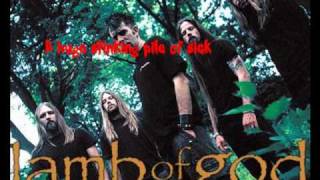 Lamb Of God Remorse is for the dead with Lyrics [upl. by Voss857]