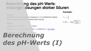 Berechnung des pHWerts Teil 1 wässrige Lösungen starker Säuren [upl. by Corydon282]