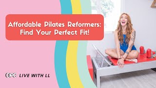 Affordable Pilates Reformers Find Your Perfect Fit [upl. by Nipha]