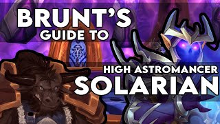 Brunts Guide to High Astromancer Solarian  TBC Classic [upl. by Eleik]