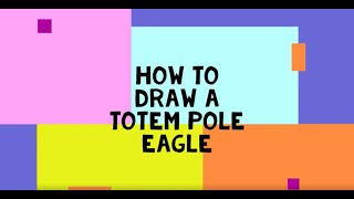 How to Draw an Eagle Totem Pole [upl. by Azne]