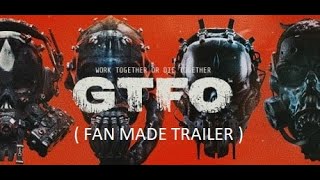 GTFO Rundown 6  Fan Made Trailer [upl. by Onig846]