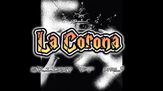 La Corona  SKIINY720 FT XRL8 Oficial [upl. by Huntington]