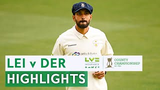 Masood Hits Brilliant 219  Leicestershire v Derbyshire Highlights  LV County Championship 2022 [upl. by Bluhm]