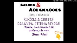 Glória a Cristo palavra Senhor tuas palavras são espírito são vida [upl. by Aihsot737]